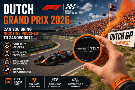 Dutch Grand Prix 2026: Can You Bring Nicotine Pouches to Zandvoort?